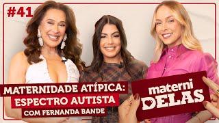 MaterniDelas - Fernanda Bande com Tata e Claudia Raia