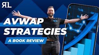 Anchored VWAP Strategies (AVWAP) A Book Review