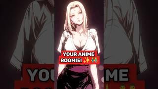 Pick One Anime Roommate  Who’s Moving In? #anime #edit #shorts