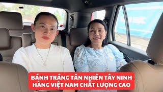 Ngọc Huyền Thùy Kim Khiết chọn đúng thương hiệu Bánh Tráng Tân Nhiên Tây Ninh VN Chất Lượng Cao