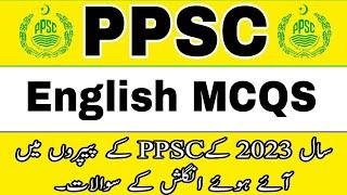 PPSC English MCQs Solved Latest 2023 Past Paper || PPSC mcqs FPSC mcqs NTS mcqs || PPSC MCQs 2023