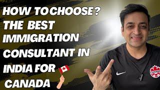 Best Immigration consultant In India ! How to choose the best ?