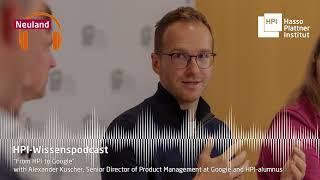 From Google to HPI | HPI-Wissenspodcast "Neuland"