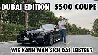 Mercedes S500 Coupé  - Wie kann man sich das leisten? ? |Emir of Dubai