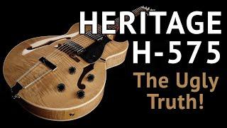 Heritage H575 Review - The Ugly Truth