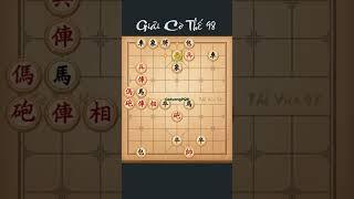 Cờ Tướng PQK | Giải Cờ Thế 98 #cotuongpqk  #giảicờthế #chess  #cờthế