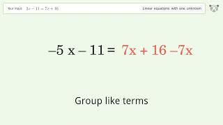 Linear equation with one unknown: Solve 2x-11=7x+16 step-by-step solution