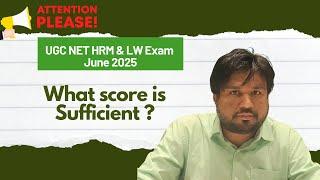 Cut off Analysis - UGC NET HRM & LW June 2025 Exam