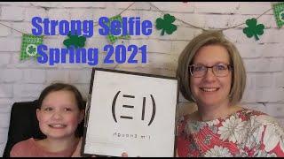 Strong Self(ie): Spring 2021: Empowering Girls