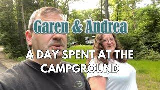 Garen & Andrea Spend A Day At The Campground - It's a VLOG!