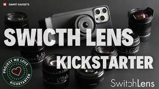 Unleash Your Creativity with SwitchLens Kickstarter! How does Kickstarter work?