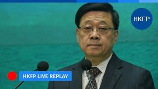 HKFP Live: Chief Executive John Lee meets the press