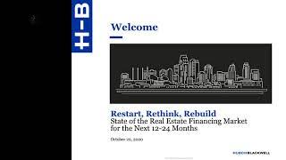 Restart, Rethink, Rebuild: State of the Real Estate Financing Market for the Next 12-24 Months