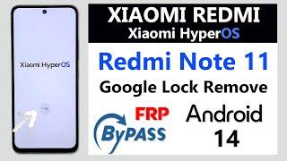 Redmi Note 11 Hyperos Frp Bypass/Unlock Google Account Lock (FRP) Redmi Note 11 Hyperos Frp Unlock