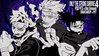 PE$O PETE x BLVK DIVMONDS - ONLY THE STRONG SURVIVE 4 (OFFICIAL LYRIC VIDEO) [JUJUTSU KAISEN]