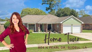 804 N. Pearl Drive | Charming Home Tour in Slidell, Louisiana