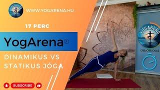 Tabata jóga | 17 perces | Dinamikus vs statikus jógagyakorlatok | YogArena®