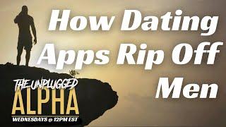 TUA # 148 - Dating Apps EXPOSED By Insider