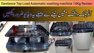 Dawlance Automatic Washing Machine 1471 FLP Review 2023|| New Top load Automatic Washing machine