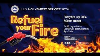 RCCG JULY 2024 HOLY GHOST SERVICE