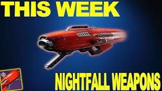 THIS WEEK Nightfall Weapons - Destiny 2