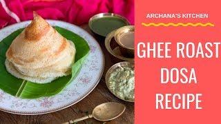 Ghee Roast Dosa Recipe - Breakfast Recipes By Archana's Kitchen