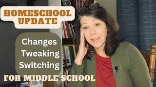 Homeschool Update 7th grade including our new Math Curriculum