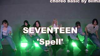 SEVENTEEN 'Spell'   choreo by bilma #이천댄스학원