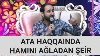 Ata haqqinda hamini agladacaq Şeri - İlqar Nehremli 2021