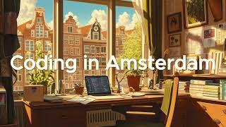 Coding in Amsterdam - Chillstep Beats for Enhanced Concentration