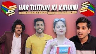 Har Tuition Ki Kahani | RealHit