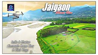 JAIGAON- India & Bhutan Border II River side café II Cinematic Drone View.