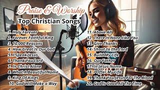  Daily Morning Worship: Inspirational Music  Worship Songs 2025 