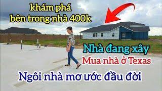 ️Cuoc song o my - Mua nhà ở Houston Texas Mỹ nhà đang xây khám phá bên trong nhà 400k Đôla