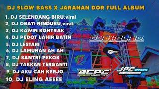 DJ SELENDANG BIRU X OBATI RINDUKU || SLOW BASS X JARANAN DOR FULL ALBUM •KIPLI ID REMIX