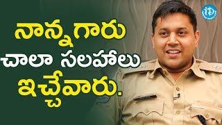 మా నాన్నగారు నాకు చాలా సలహాలు ఇచ్చేవారు - Avinash Mohanty IPS || Crime Diaries With Muralidhar