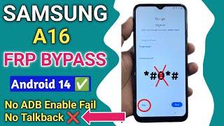 Without PC - Samsung A16 FRP Bypass 2024 Android 14 Update || TalkBack Not Working