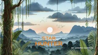 Star Hunter Audiobook, by Andre Norton, read by David O'Brien