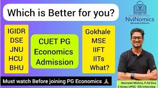 Confused? Which is the Best University for you? Where to take Admission for PG Economics for Jobs?