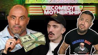 The Lie That Is Joe Rogan's Comedy Mothership | Part 1 | The Money