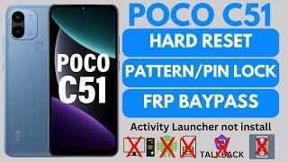 Poco C51 Hard Reset !!Poco C51 Frp Baypass !!Poco C51 Activity Launcher not install Problam Solution