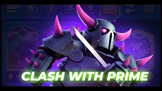 Clash With Prime | Live Stream | Clash Royale