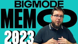 Bigmode Memo 2023