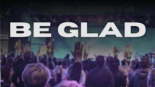 Be Glad | New Thing Coming | Goodness Of God (Sunday Worship)