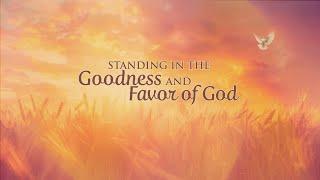 Standing In the Goodness and Favor of God, Part 3: Training... | Pastor Mark Thomas | 11-3-24