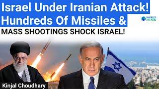 Israel Under ATTACK! Hundreds of Iranian Missiles and Mass Shootings Shock Israel | World Affairs