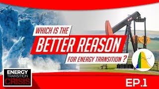 Energy Transition Crisis - Episode 1: The Need for Energy Transition