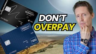 Don’t Overpay For The Wrong Card - Best Hotel Credit Card