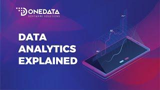 Data Analytics and its Features - Everything you need to know | One Data Software Solutions