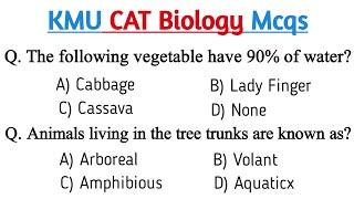 Kmu cat preparation mcqs | Biology mcqs for kmu cat test | kmu cat 2023 | Kmu cat past paper mcqs